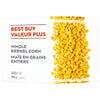 BESTBUY FRZN CORN WHOLE KERNEL [750 g]