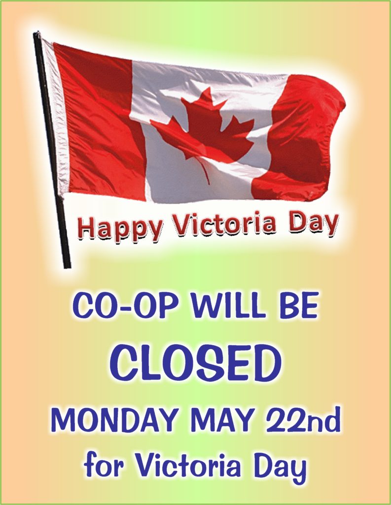 Coop Will Be Closed Victoria Day May 22 Fredericton Coop